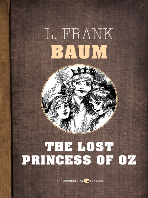 Title details for The Lost Princess of Oz by L. Frank Baum - Available